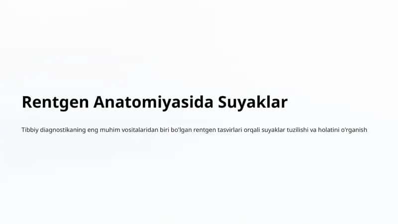Rentgen Anatomiyasida Suyaklar