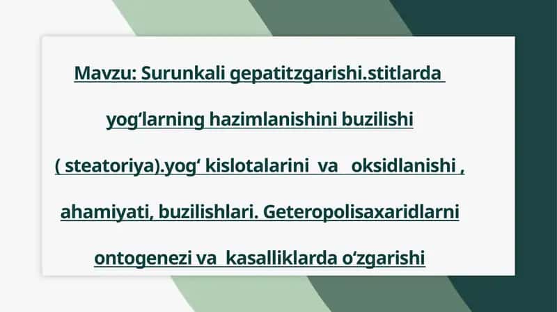 Surunkali gepatitzgarishi.stitlarda yog‘larning hazimlanishini buzilishi ( steatoriya), yog‘ kislotalarini va oksidlanishi , ahamiyati, buzilishlari