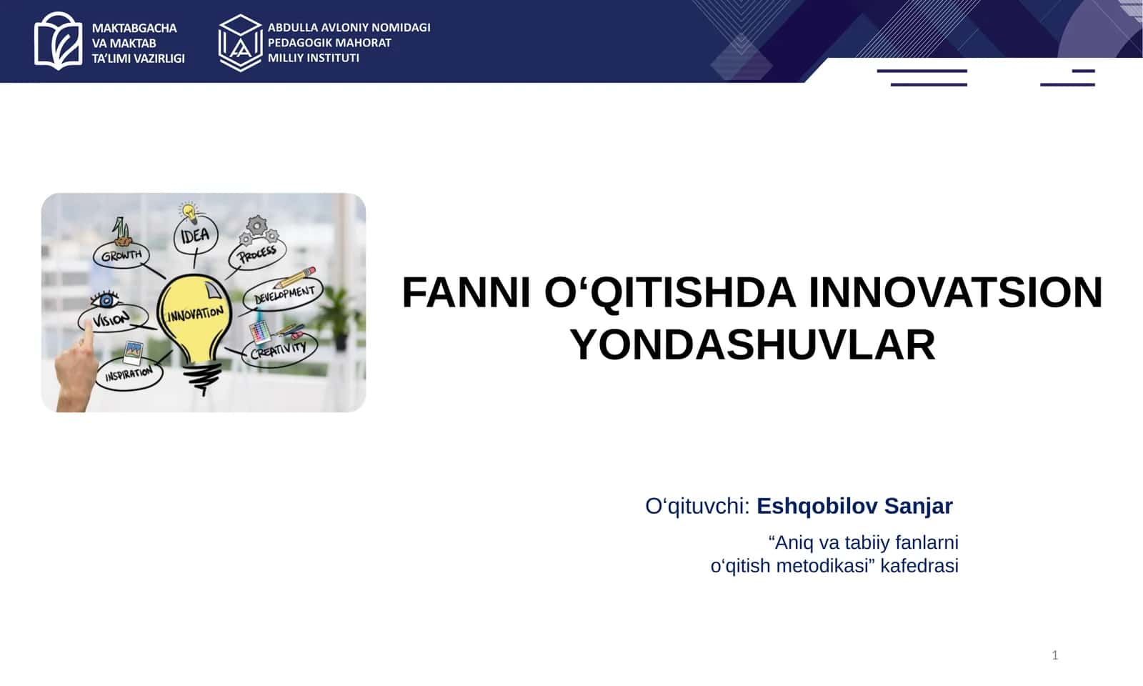 FANNI O‘QITISHDA INNOVATSIONYONDASHUVLAR