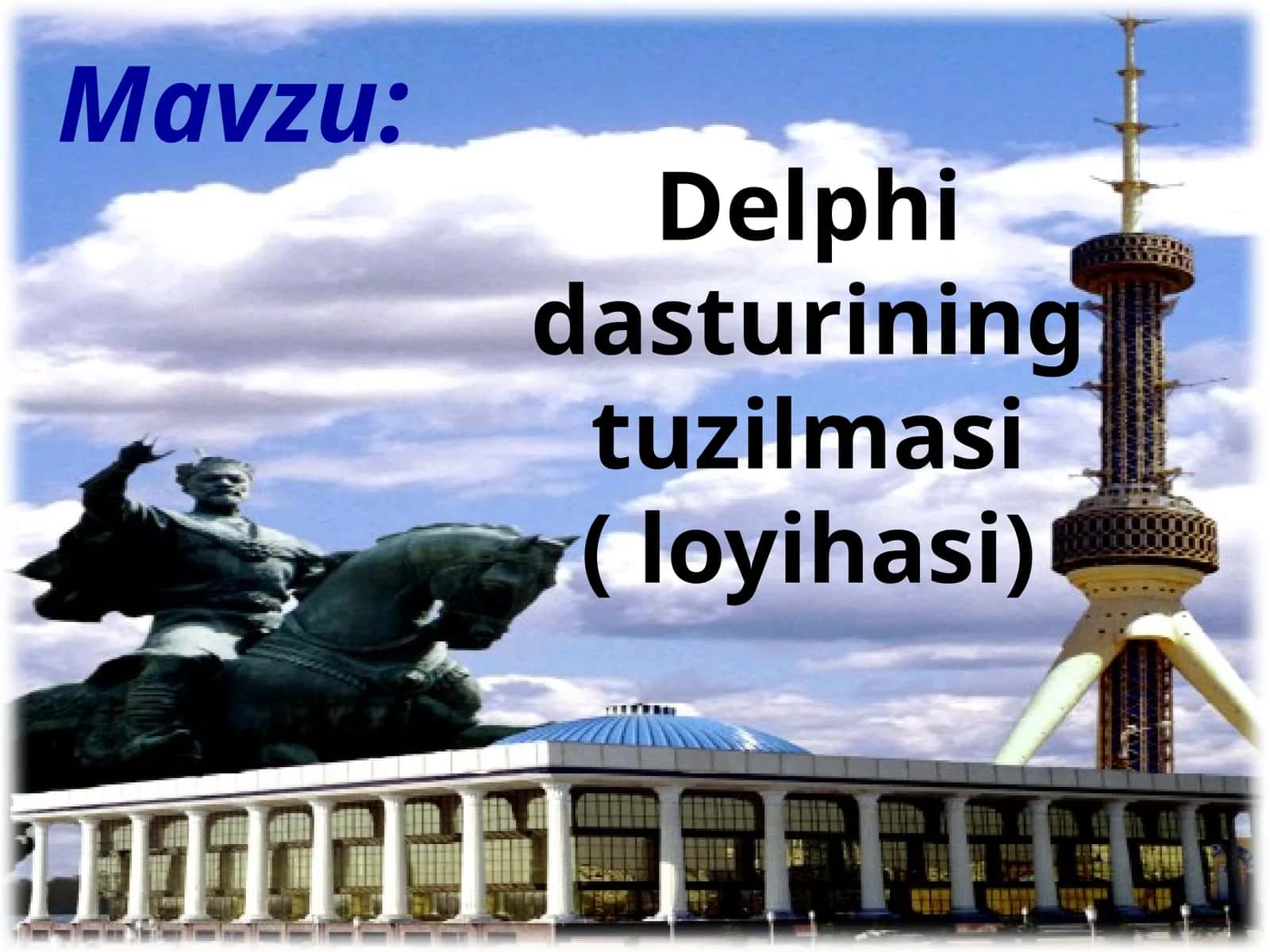 Delphidasturining tuzilmasi (loyihasi)