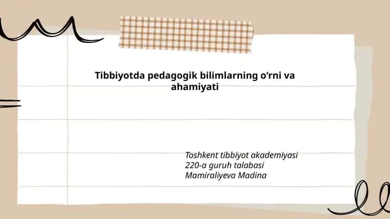 Tibbiyotda pedagogik bilimlarning o‘rni va ahamiyati