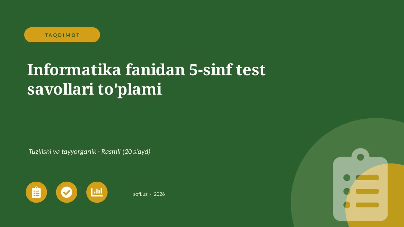 Informatika fanidan 5-sinf test savollari to'plami