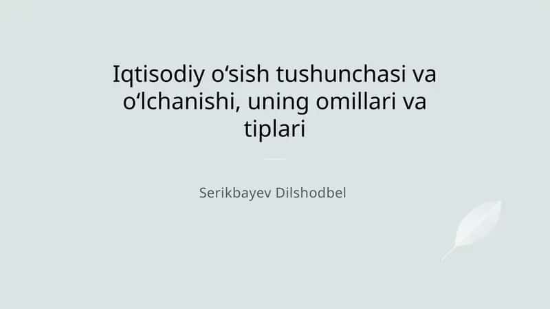 Iqtisodiy o‘sish tushunchasi