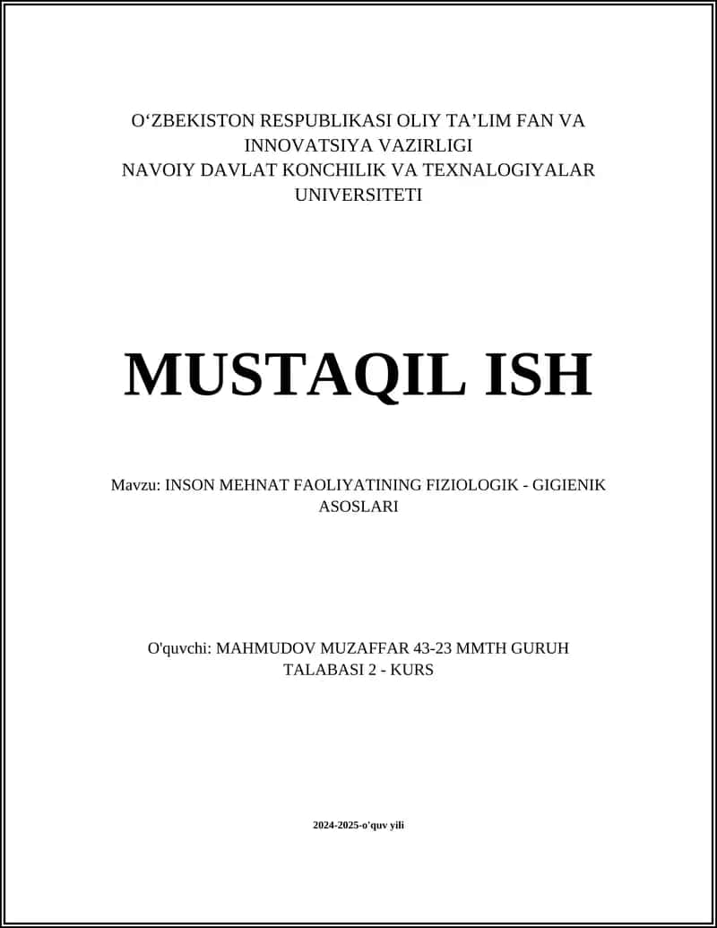 INSON MEHNAT FAOLIYATINING FIZIOLOGIK - GIGIENIK ASOSLARI
