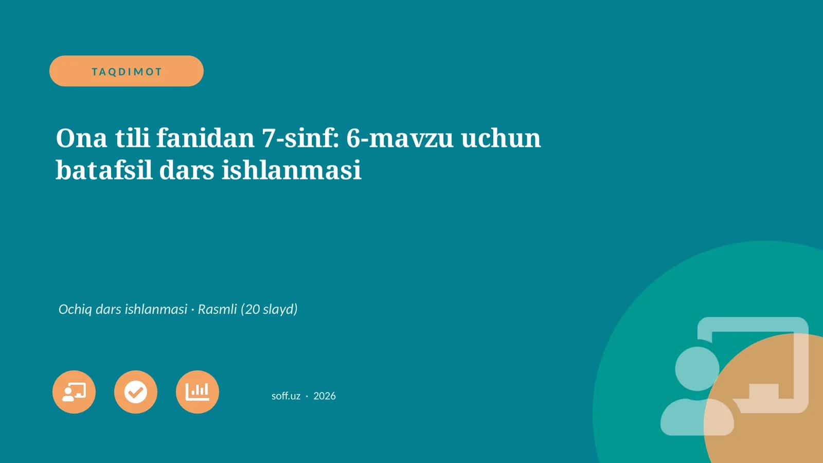 Ona tili fanidan 7-sinf: 6-mavzu uchun batafsil dars ishlanmasi