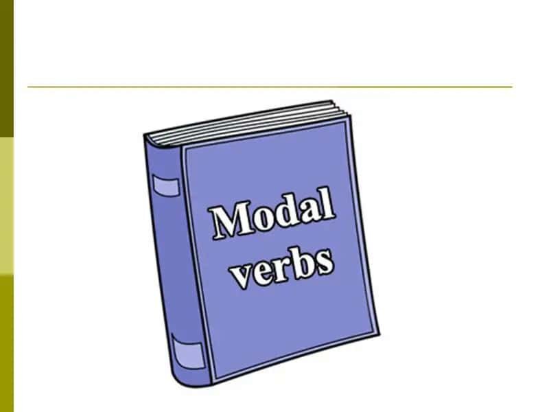 MODAL VERBS