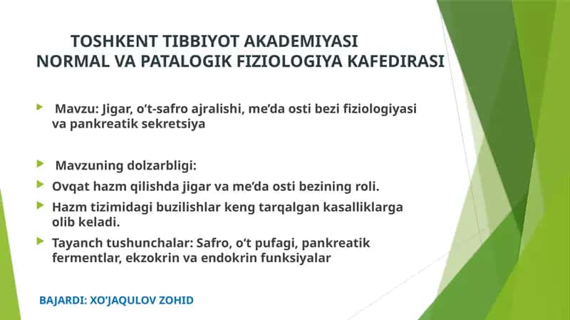 Jigar,o‘t-safroajralishi,me’daostibezifiziologiyasivapankreatiksekretsiya