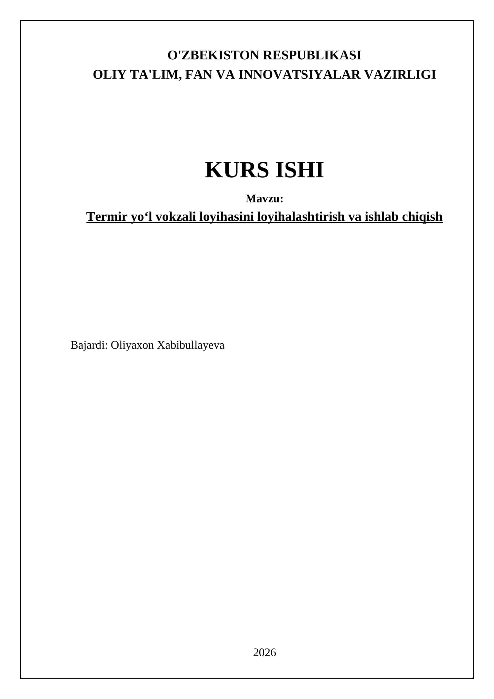 Termir yoʻl vokzali loyihasini loyihalashtirish va ishlab chiqish