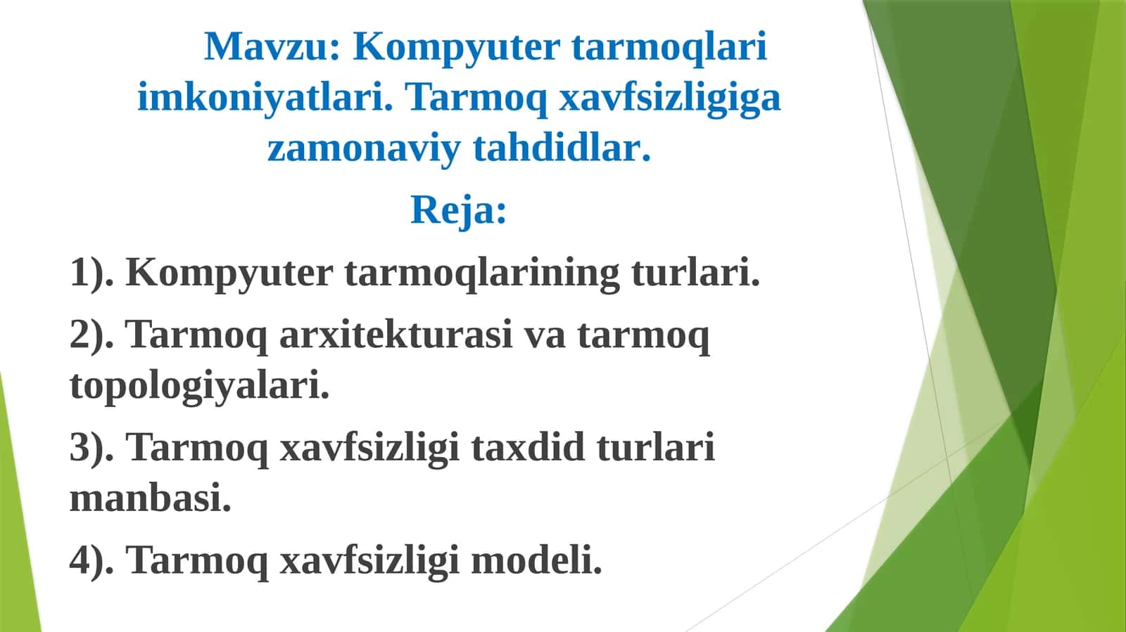 Kompyuter tarmoqlari imkoniyatlari.Tarmoq xavfsizligiga zamonaviy tahdidlar