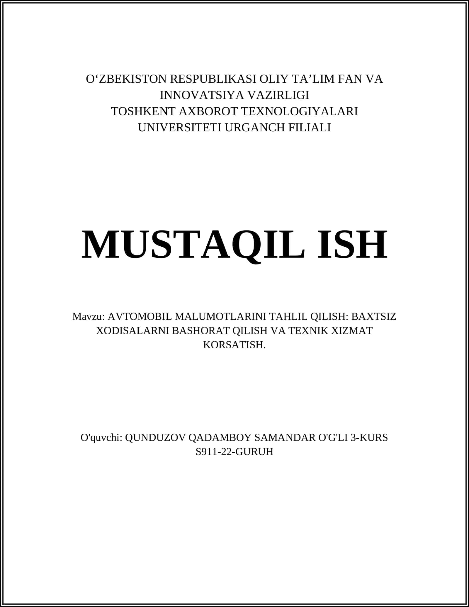 AVTOMOBIL MALUMOTLARINI TAHLIL QILISH: BAXTSIZ XODISALARNI BASHORAT QILISH VA TEXNIK XIZMAT KORSATISH