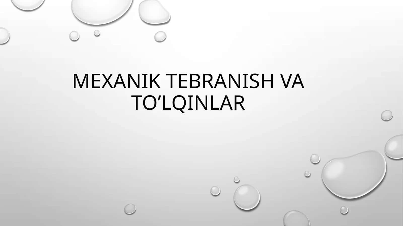 Mexaniktebranishvato’lqinlar