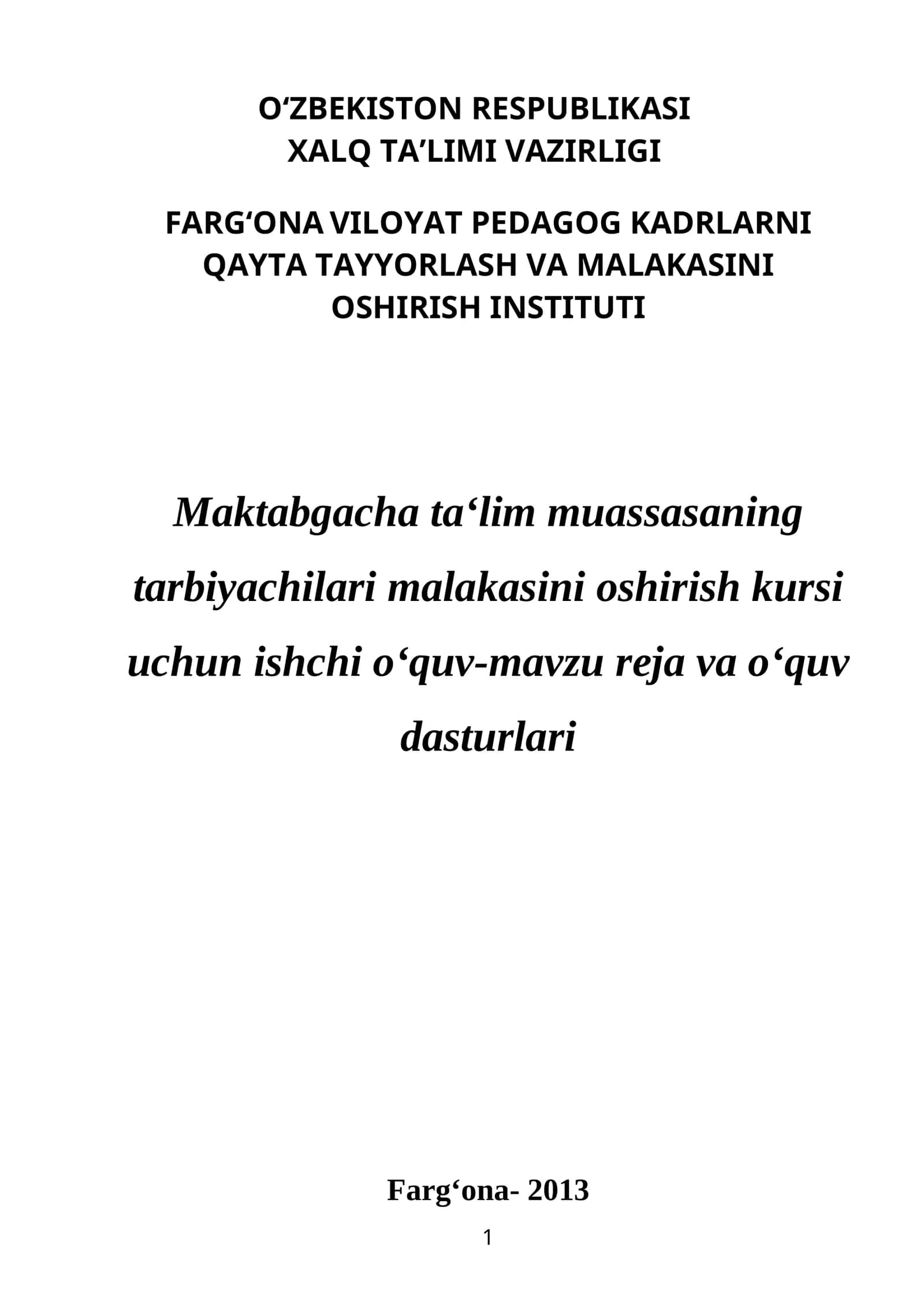 Maktabgacha ta‘lim muassasaning tarbiyachilari malakasini oshirish kursi uchun ishchi o‘quv-mavzu reja va o‘quv dasturlari