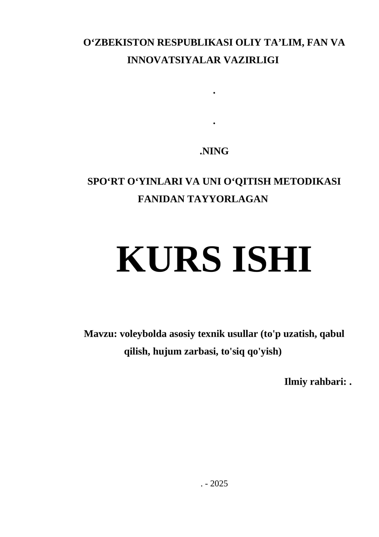 VOLEYBOLDA ASOSIY TEXNIK USULLAR (TO'P UZATISH, QABUL QILISH, HUJUM ZARBASI, TO'SIQ QO'YISH)