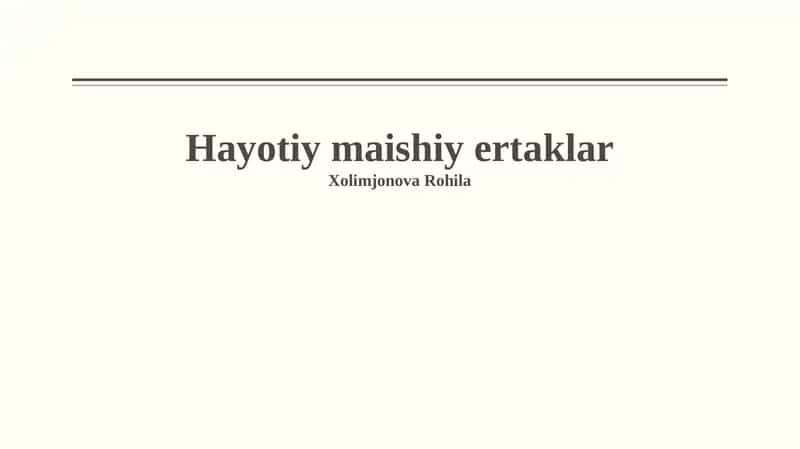 Hayotiy maishiy ertaklar