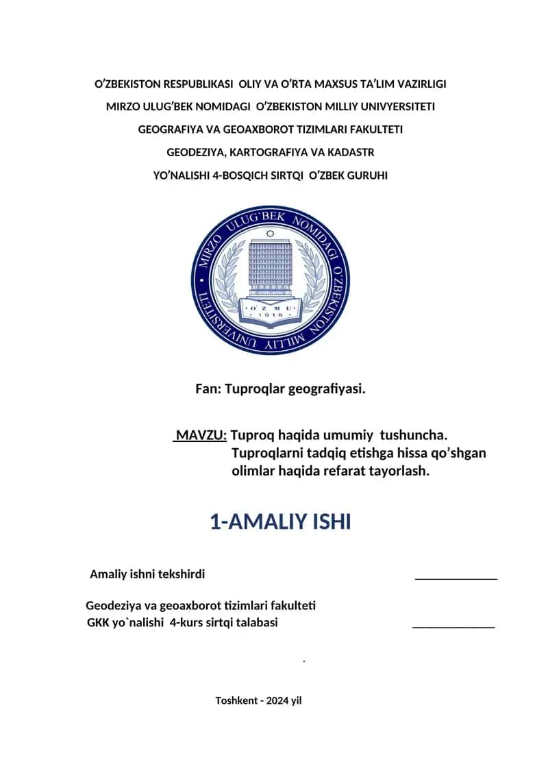 Tuproq haqida umumiy  tushuncha. Tuproqlarni tadqiq etishga hissa qo’shgan olimlar haqida refarat tayorlash.