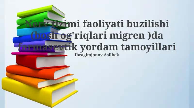Nerv tizimi faoliyati buzilishi (bosh og'riqlari migren )da farmasevtik yordam tamoyillari