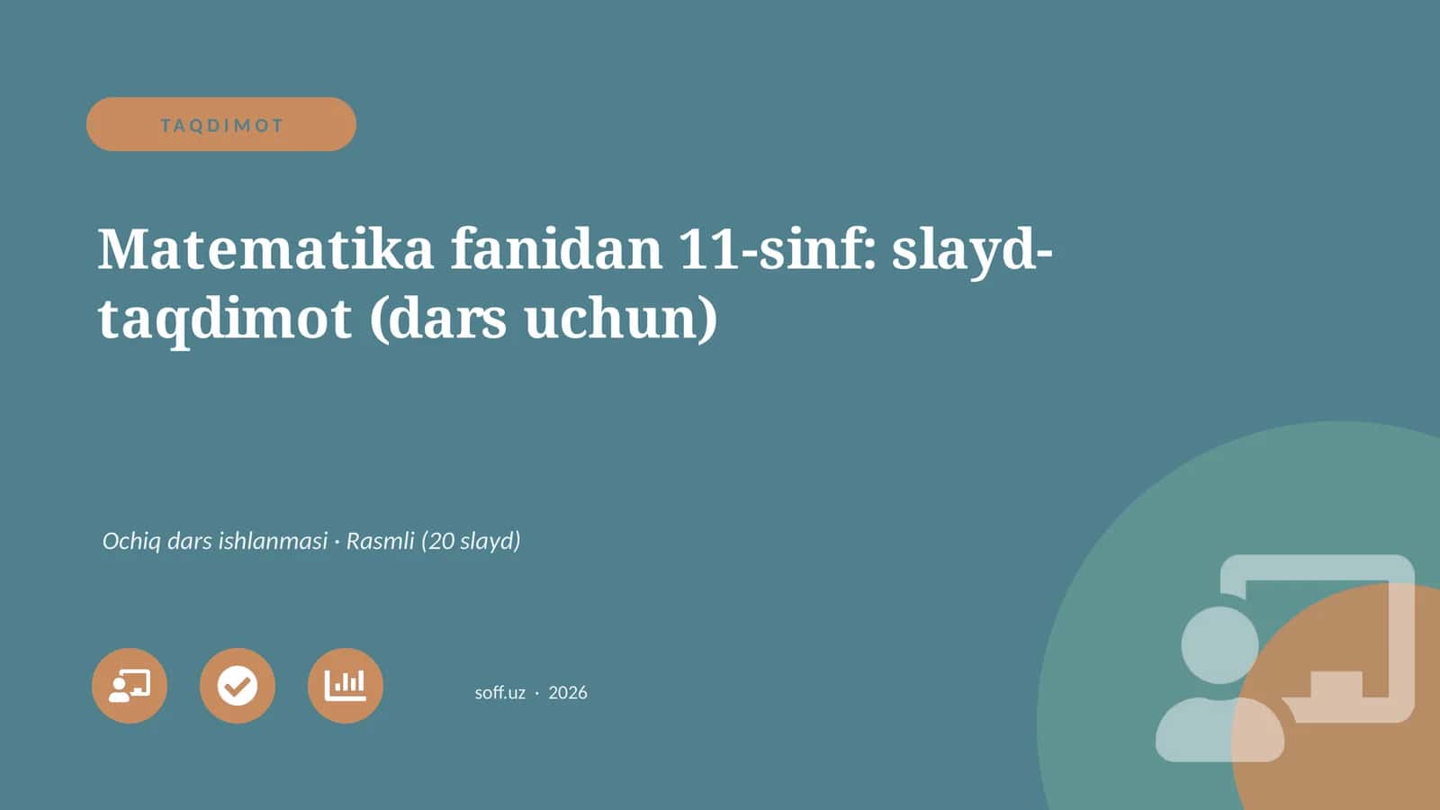 Matematika fanidan 11-sinf: slayd-taqdimot (dars uchun)