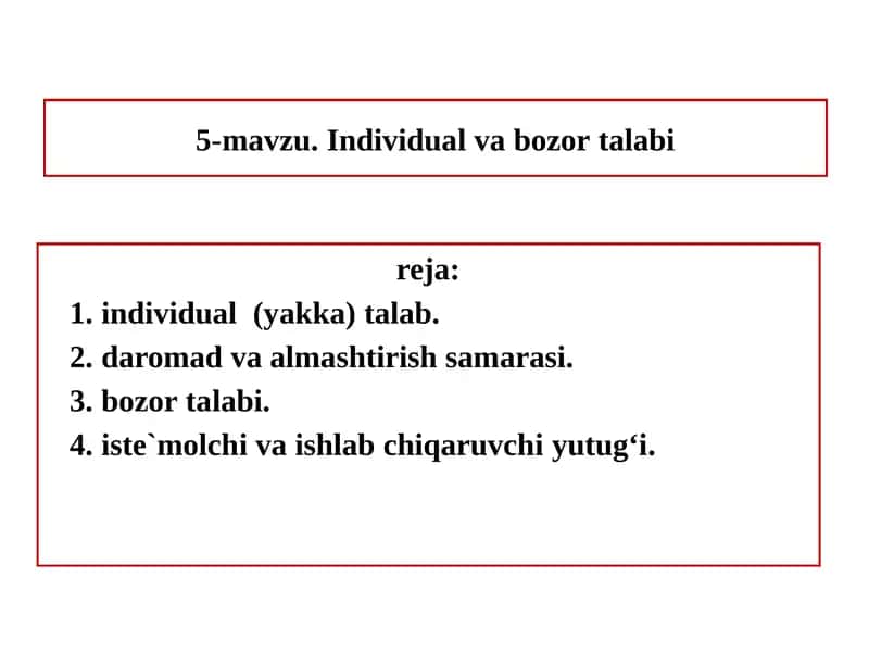 5-mavzu.Individual va bozor talabi