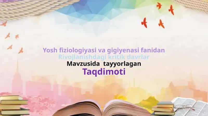 rivojlanishdagi kritik davrlar