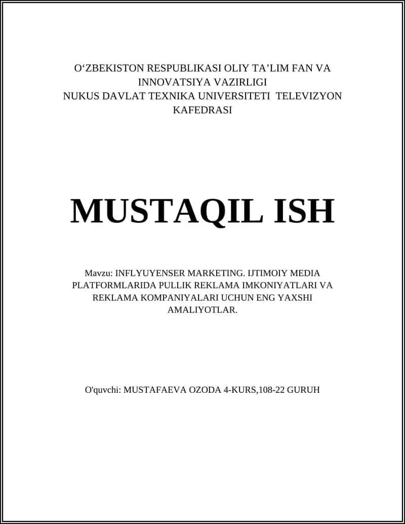 INFLYUYENSER MARKETING. IJTIMOIY MEDIA PLATFORMLARIDA PULLIK REKLAMA IMKONIYATLARI VA REKLAMA KOMPANIYALARI UCHUN ENG YAXSHI AMALIYOTLAR