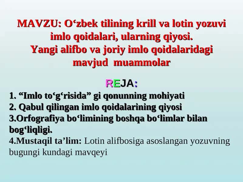 O‘zbek tilining krill va lotin yozuvi imlo qoidalari