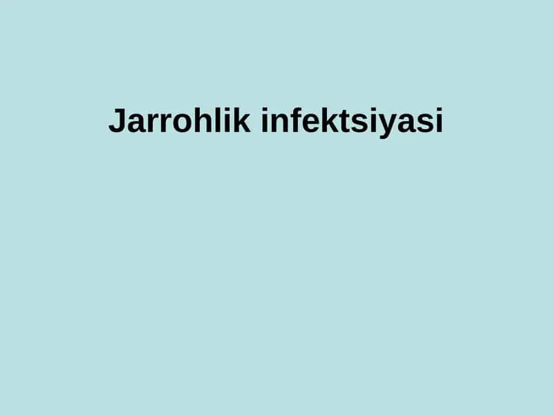 Jarrohlik infektsiyasi