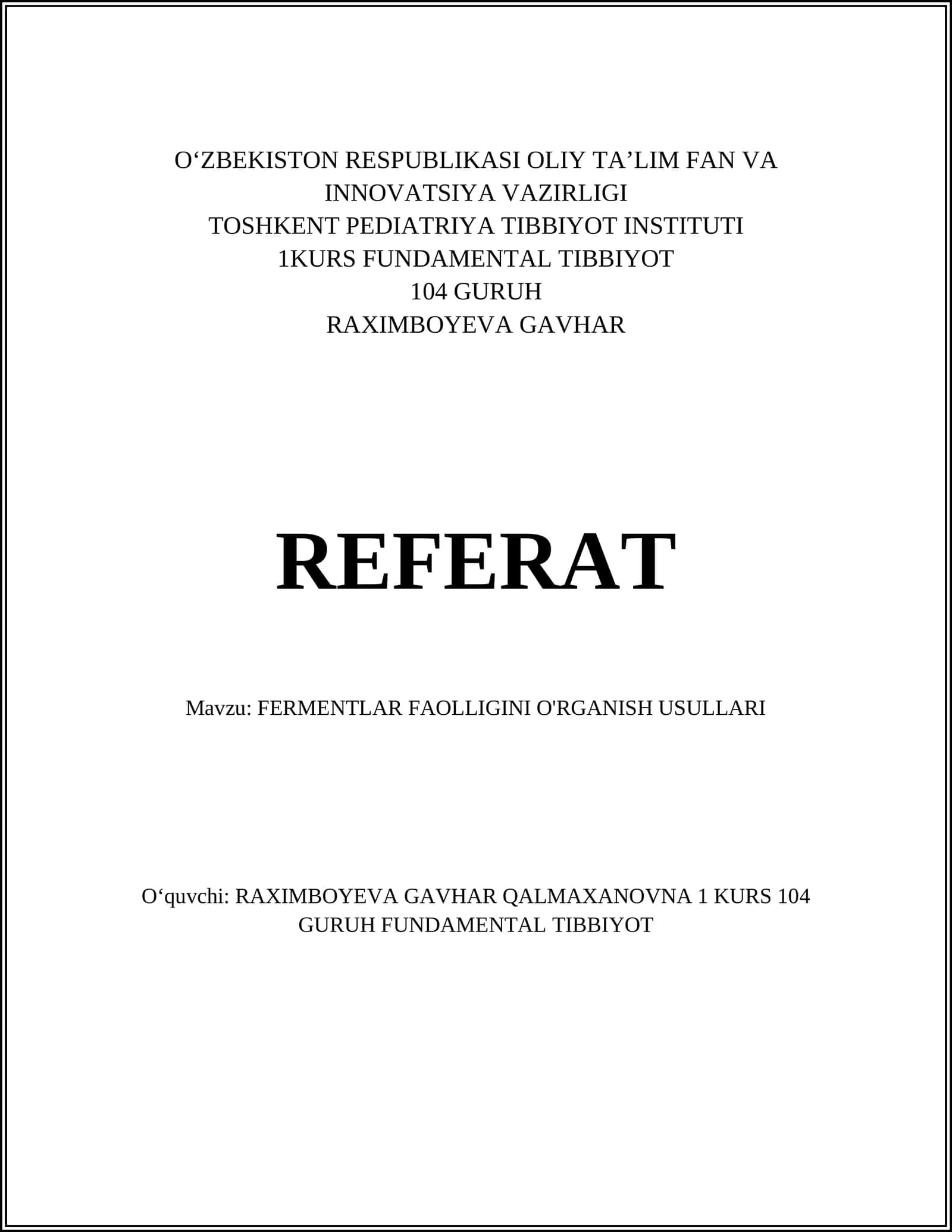 FERMENTLAR FAOLLIGINI O'RGANISH USULLARI