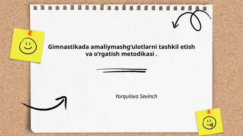 Gimnastikada amaliymashg‘ulotlarni tashkil etish va o’rgatish metodikasi