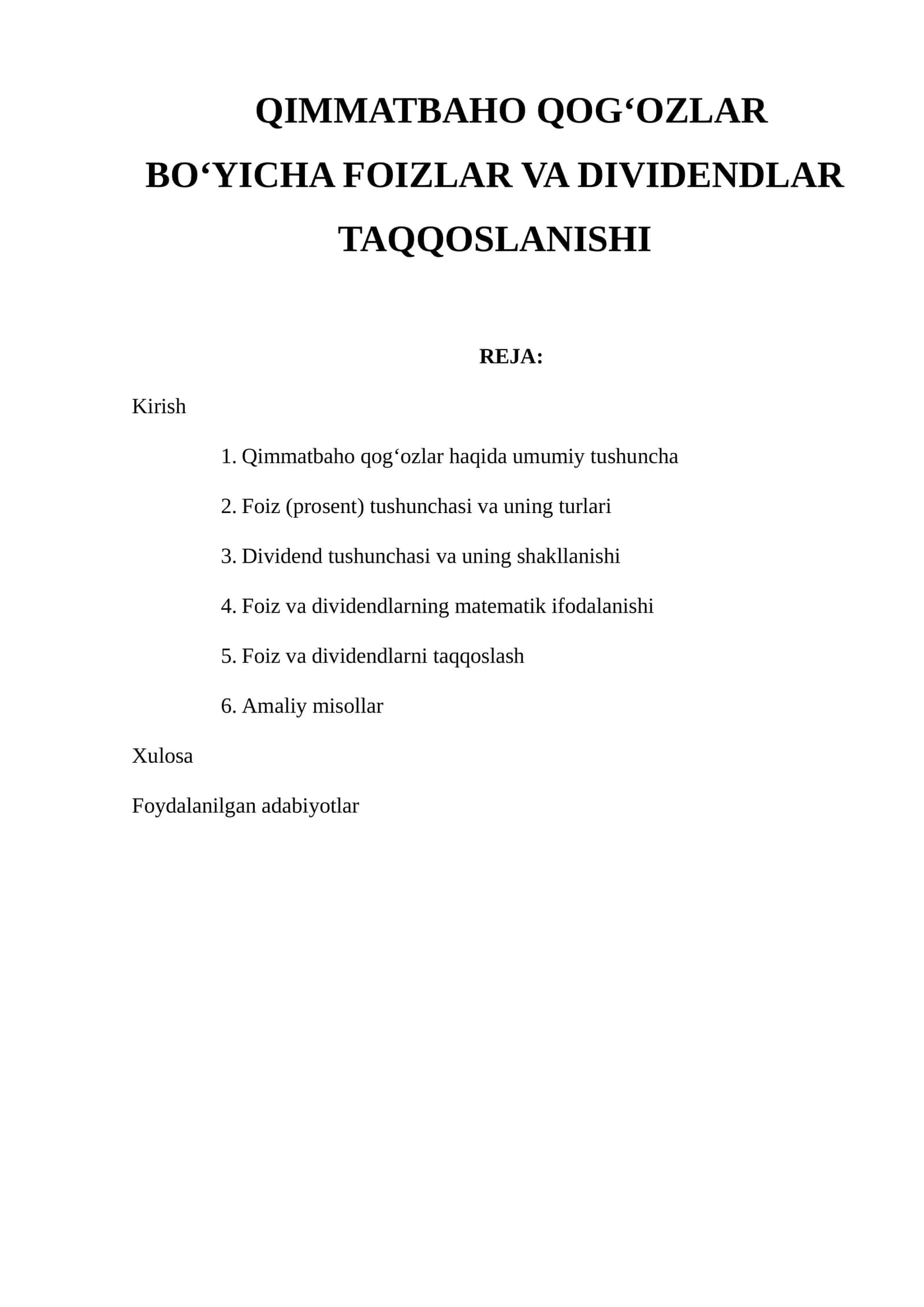 QIMMATBAHO QOG‘OZLAR BO‘YICHA FOIZLAR VA DIVIDENDLAR TAQQOSLANISHI