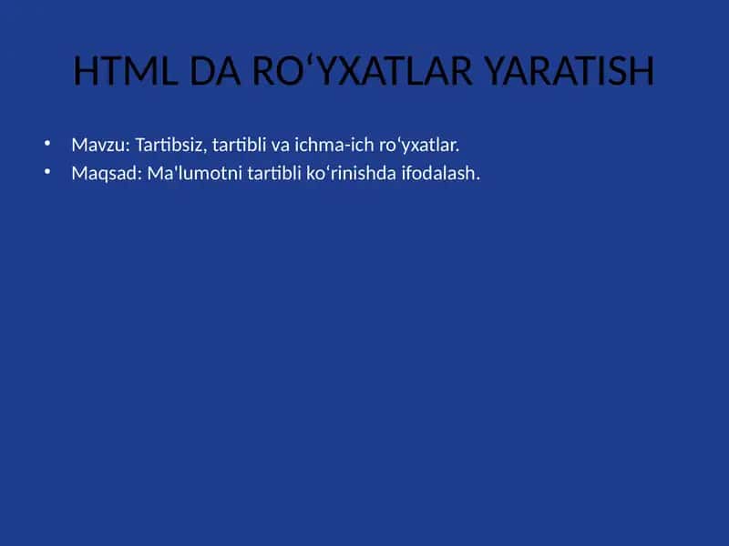 HTML DA RO‘YXATLAR YARATISH
