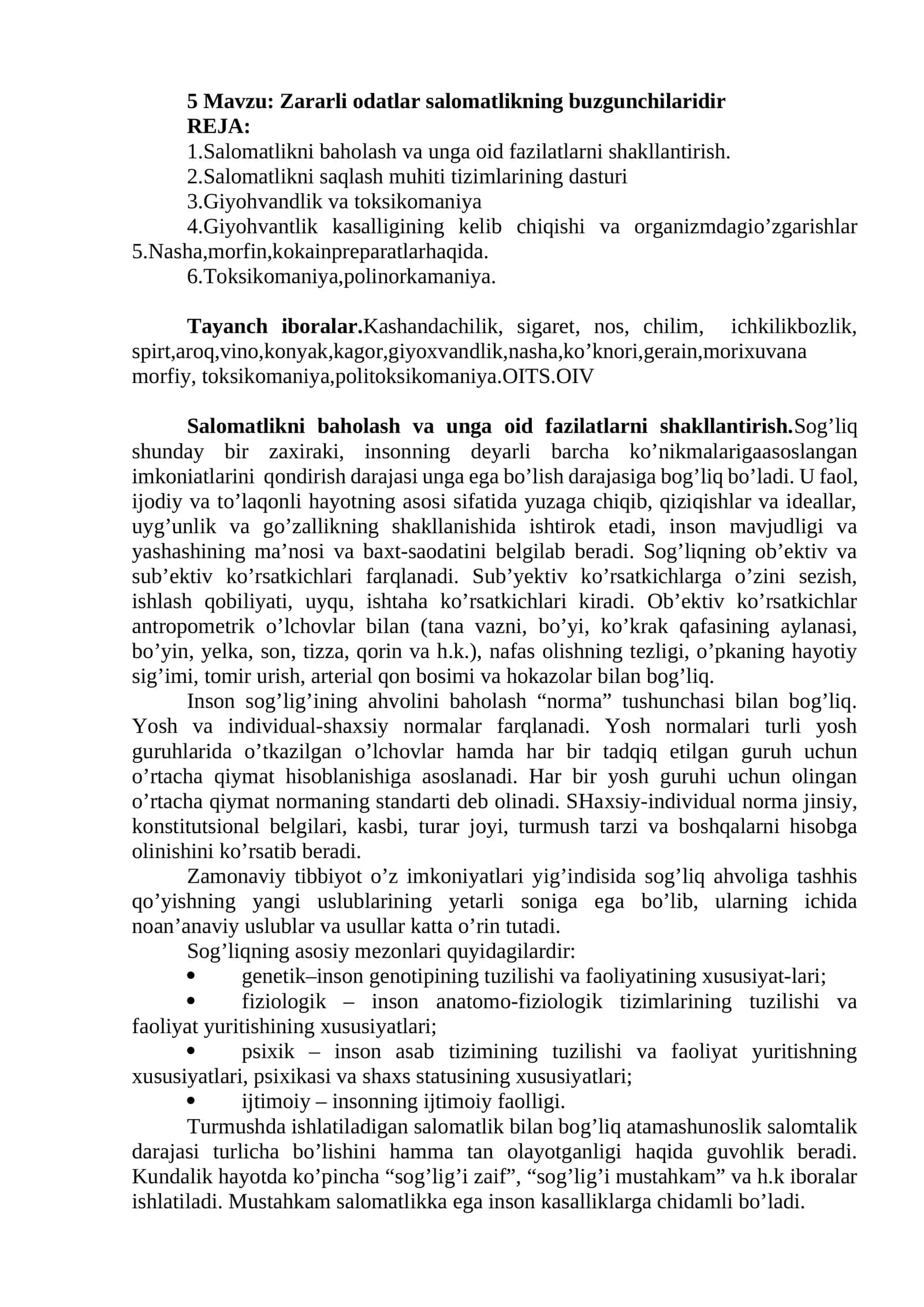 Zararli odatlar salomatlikning buzgunchilaridir