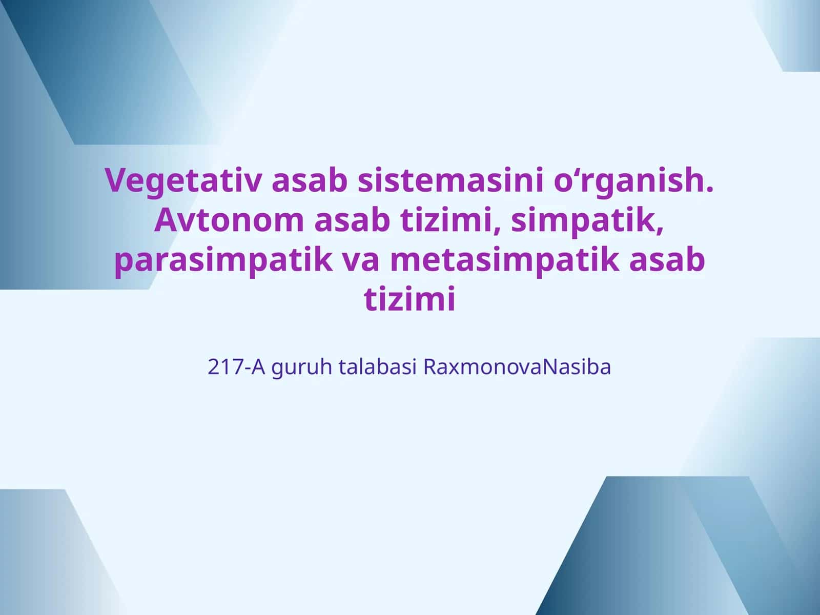 Vegetativ asab sistemasini o‘rganish