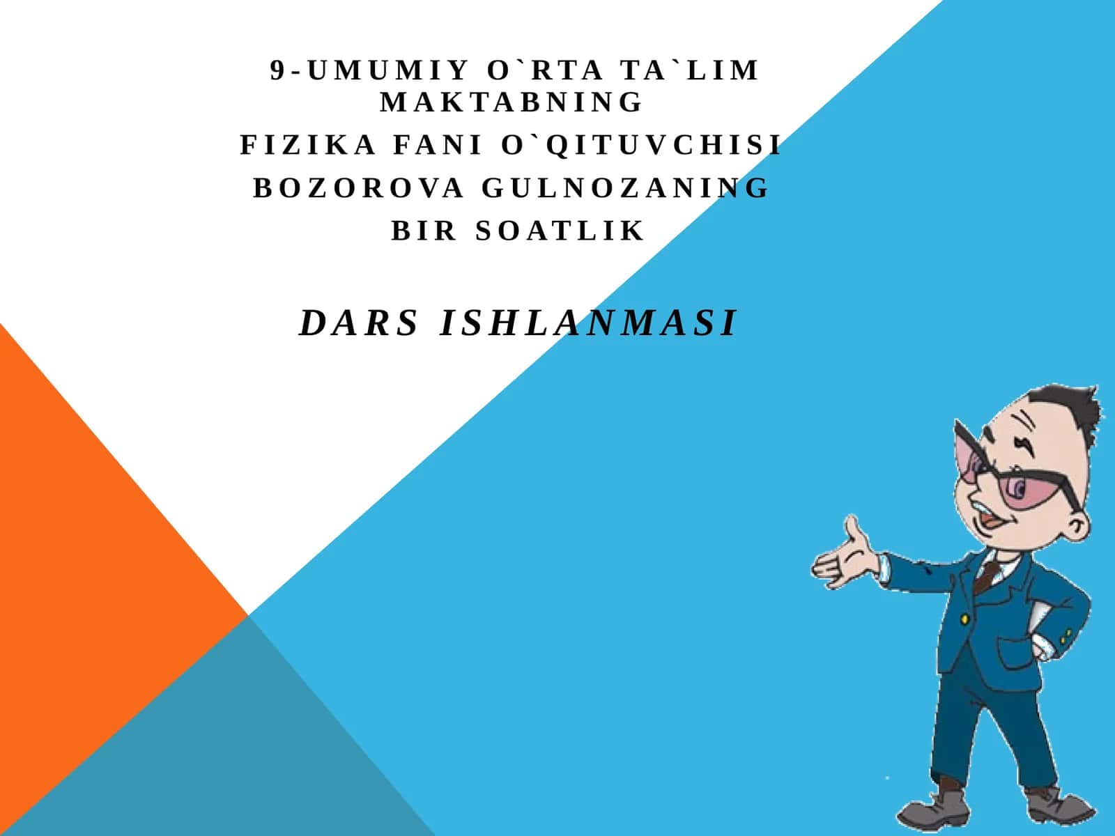 7-sinf Fizika fanidan To'g'ri chiziqli tekis harakatda tezlik va yo'l mavzusida dars ishlanma
