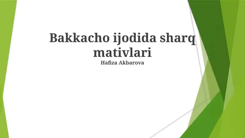 Bakkacho ijodida sharq mativlari