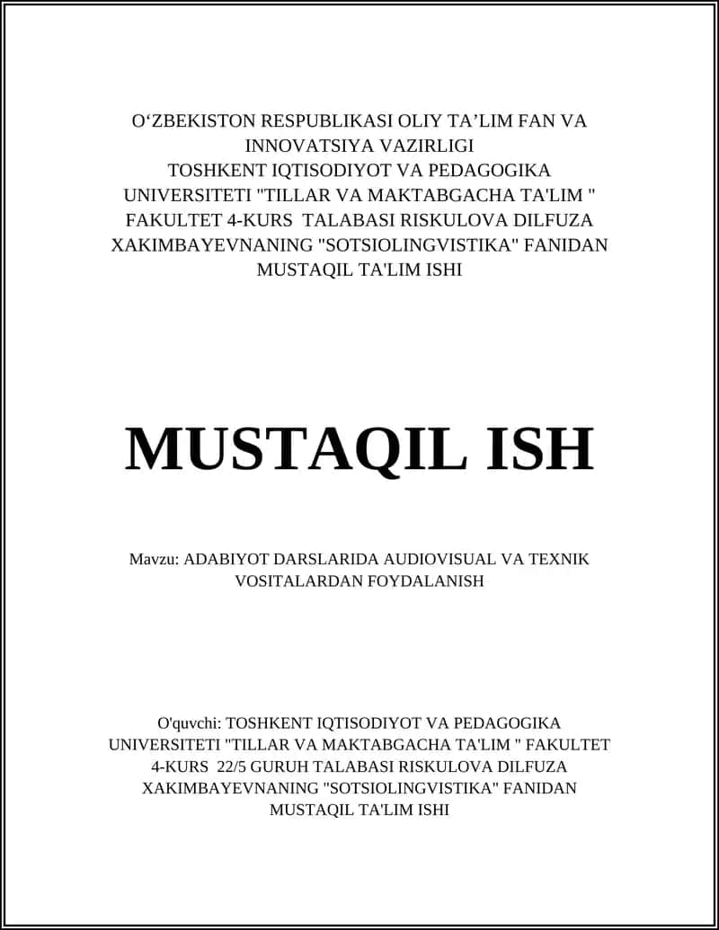 ADABIYOT DARSLARIDA AUDIOVISUAL VA TEXNIK VOSITALARDAN FOYDALANISH