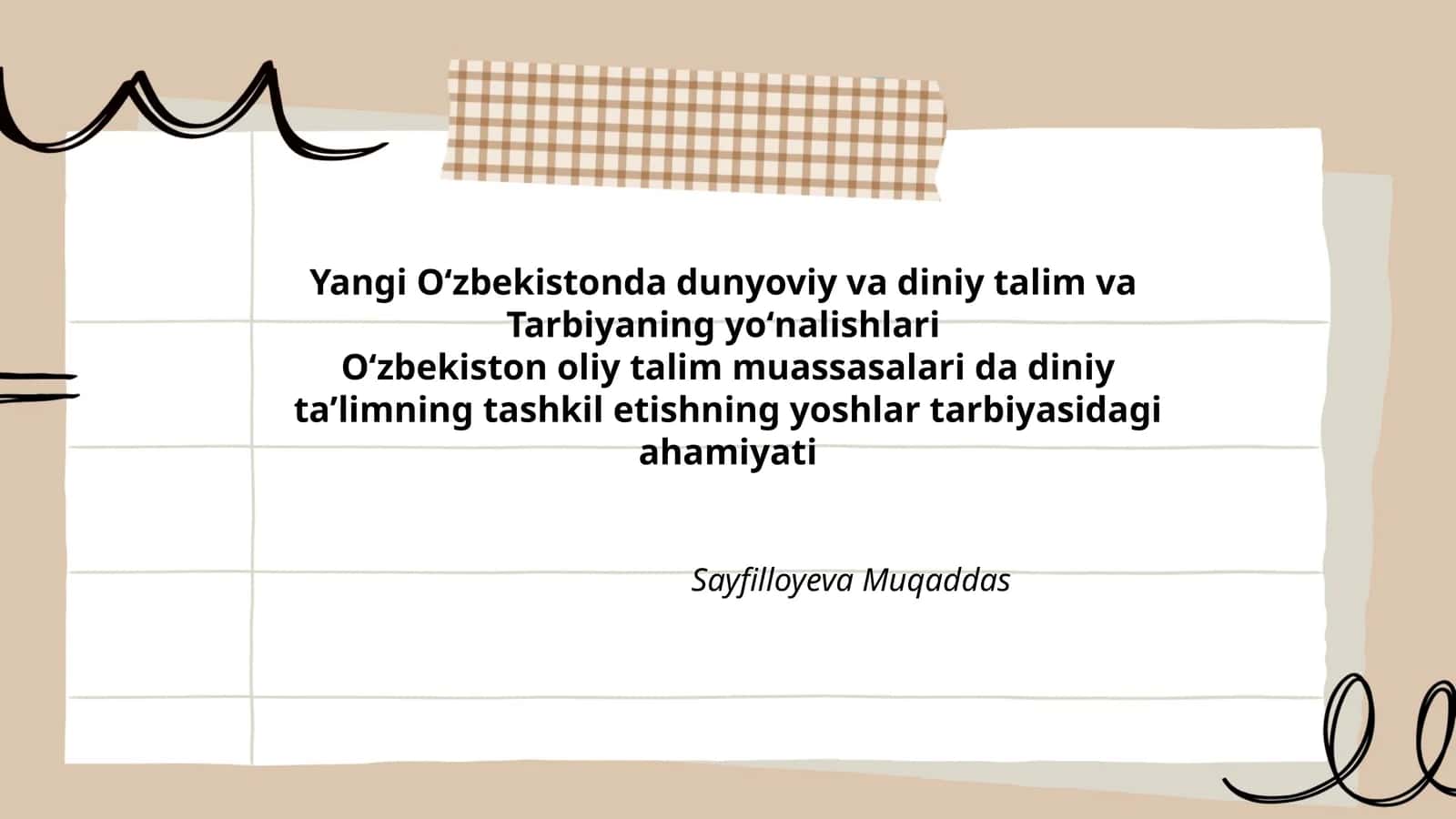 Yangi Oʻzbekistonda dunyoviy va diniy talim va Tarbiyaning yoʻnalishlari
