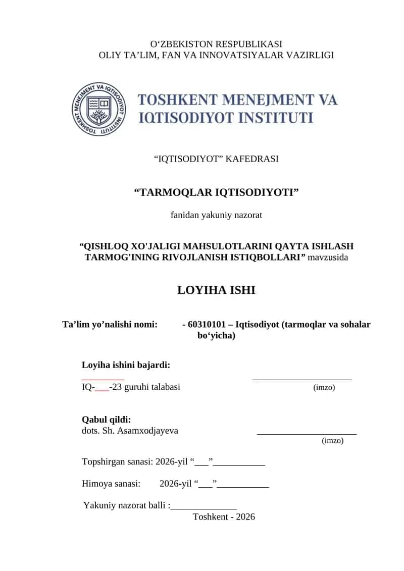 QISHLOQ XO'JALIGI MAHSULOTLARINI QAYTA ISHLASH TARMOG'INING RIVOJLANISH ISTIQBOLLARI