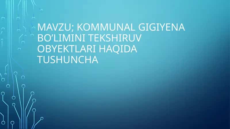 Kommunal gigiyena tekshirish obyektlari