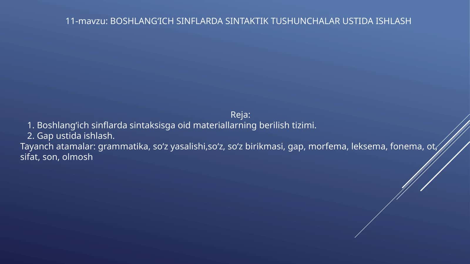 BOSHLANG‘ICH SINFLARDA SINTAKTIK TUSHUNCHALAR USTIDA ISHLASH