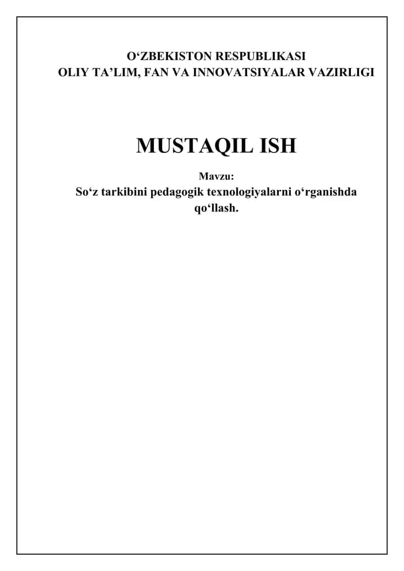 So‘z tarkibini pedagogik texnologiyalarni o‘rganishda qo‘llash