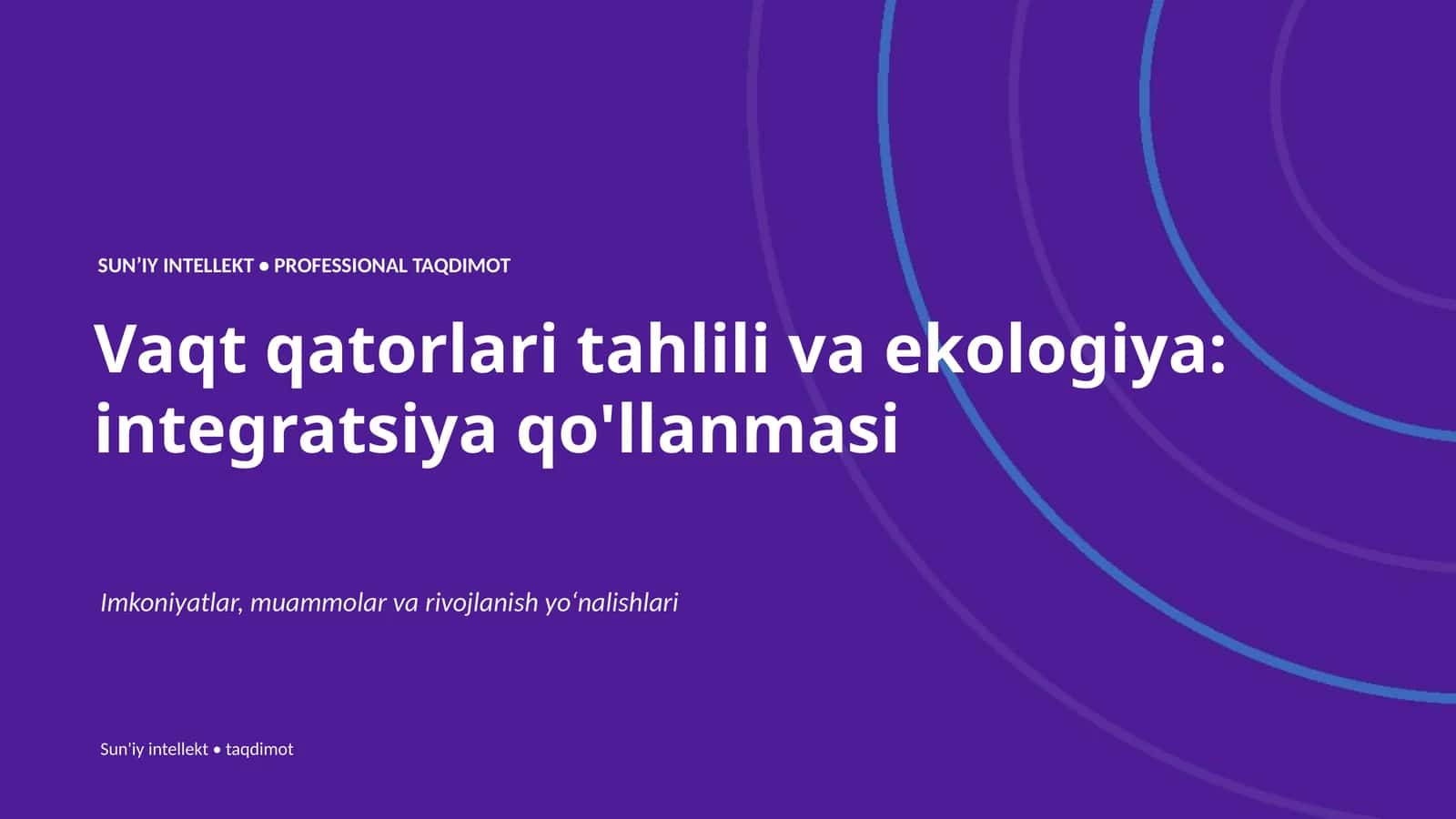 Vaqt qatorlari tahlili va ekologiya: integratsiya qo'llanmasi