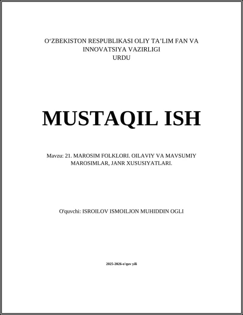 21. MAROSIM FOLKLORI. OILAVIY VA MAVSUMIY MAROSIMLAR, JANR XUSUSIYATLARI