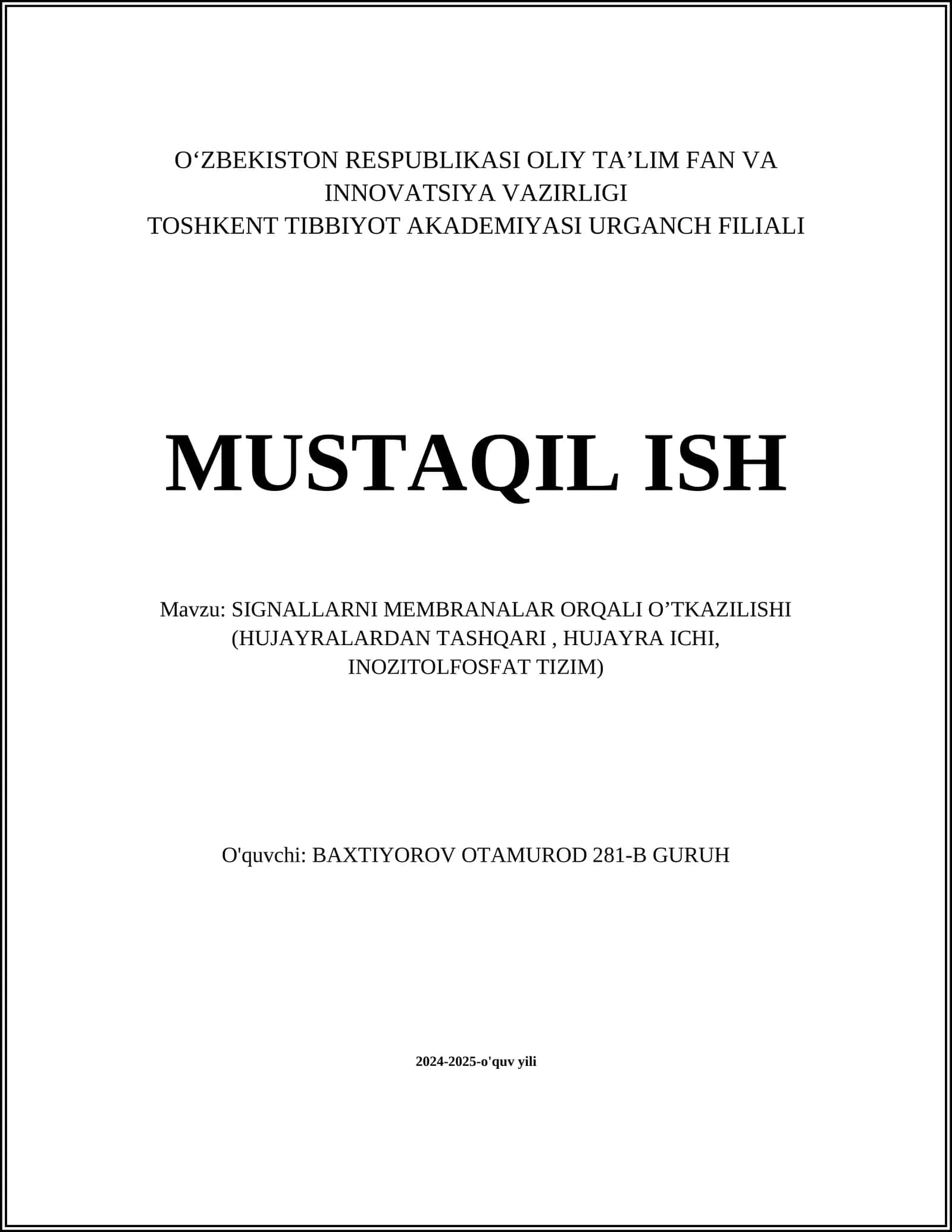 SIGNALLARNI MEMBRANALAR ORQALI O’TKAZILISHI (HUJAYRALARDAN TASHQARI, HUJAYRA ICHI, INOZITOLFOSFAT TIZIM)