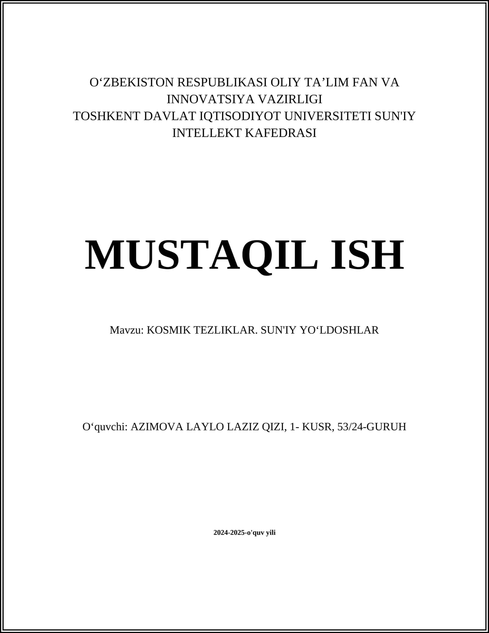KOSMIK TEZLIKLAR. SUN'IY YO‘LDOSHLAR