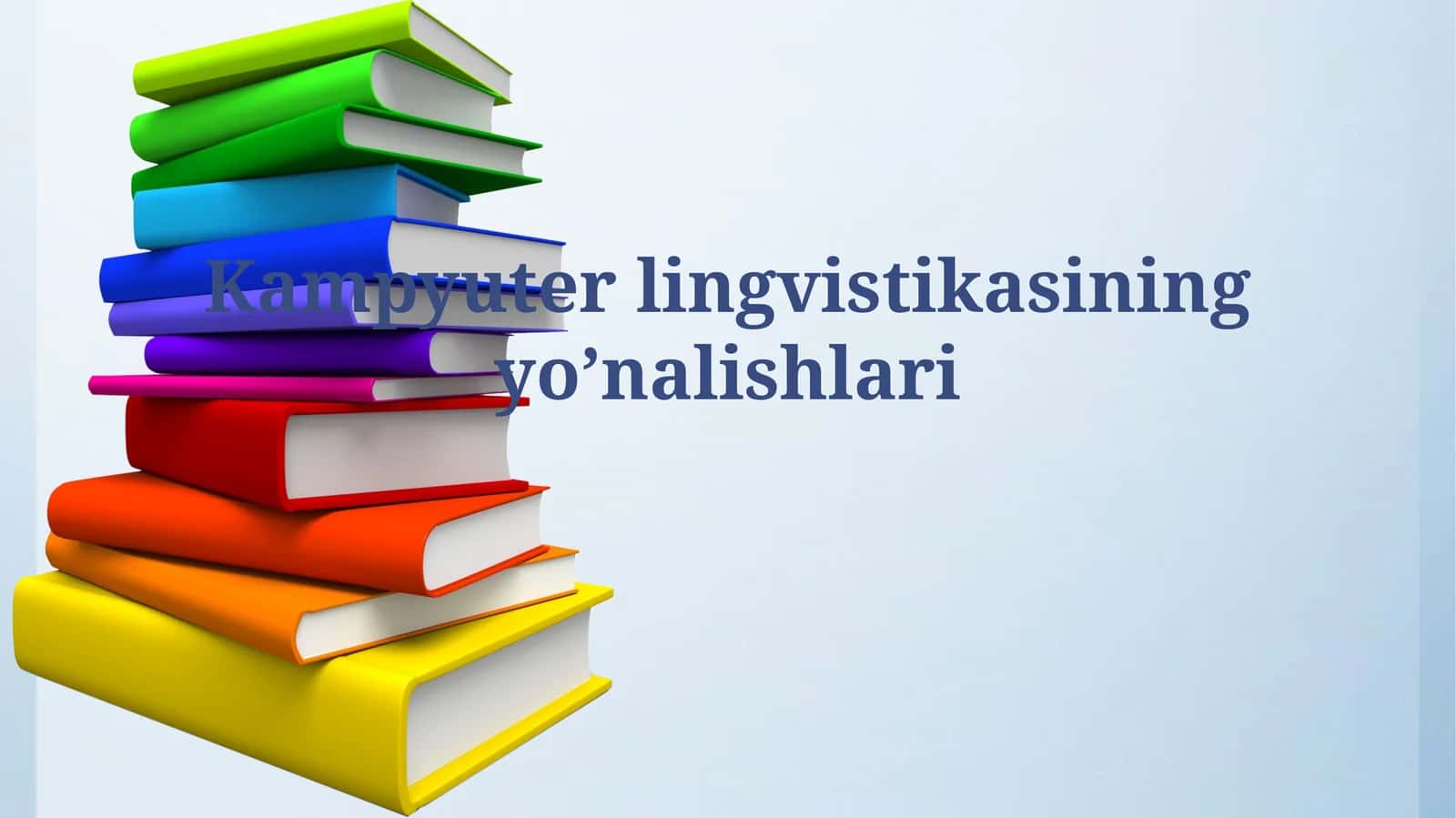 Kampyuterlingvistikasiningyoʼnalishlari