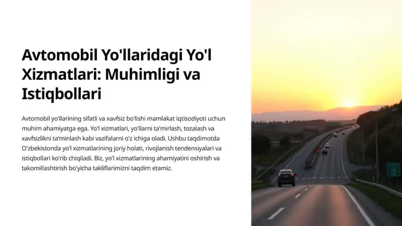 Avtomobil Yo'llaridagi Yo'l Xizmatlari: Muhimligi va Istiqbollari
