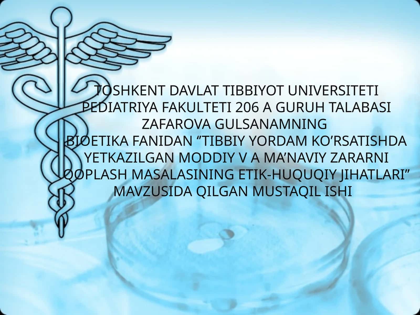 TIBBIY YORDAM KO’RSATISHDA YETKAZILGAN MODDIY V A MA’NAVIY ZARARNI QOPLASH MASALASINING ETIK-HUQUQIY JIHATLARI