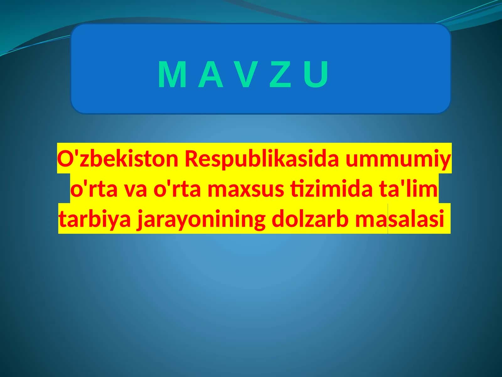 XALQ TA'LIMI TIZIMI RESPUBLIKAMIZ IJTIMOIY-IQTISODIY VA MADANIY RIVOJLANTIRISHDA USTUVOR SOHA