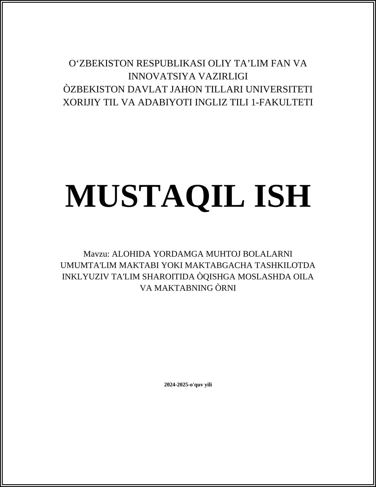 ALOHIDA YORDAMGA MUHTOJ BOLALARNI UMUMTA'LIM MAKTABI YOKI MAKTABGACHA TASHKILOTDA INKLYUZIV TA'LIM SHAROITIDA ÒQISHGA MOSLASHDA OILA VA MAKTABNING ÒRNI