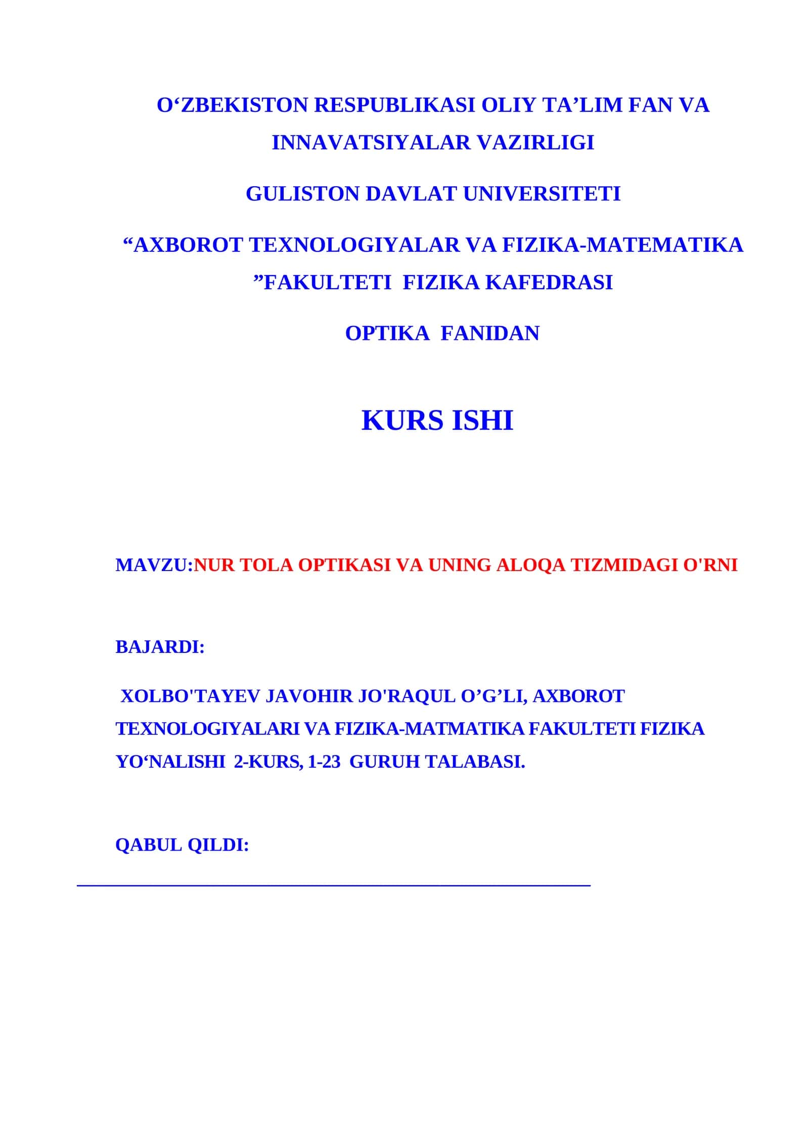 NUR TOLA OPTIKASI VA UNING ALOQA TIZMIDAGI O'RNI